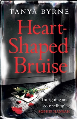 Heart-shaped Bruise by Tanya Byrne