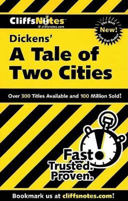 Cliffsnotes on Dickens' a Tale of Two Cities by Charles Dickens