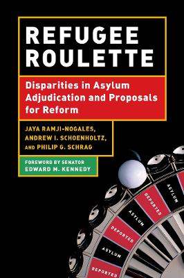 Refugee Roulette by Philip G. Schrag