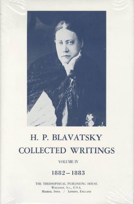 Collected Writings of H. P. Blavatsky, Vol. 4 book