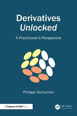 Derivatives Unlocked: A Practitioner’s Perspective book