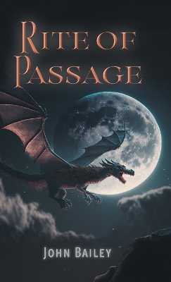 Rite of Passage by John Bailey