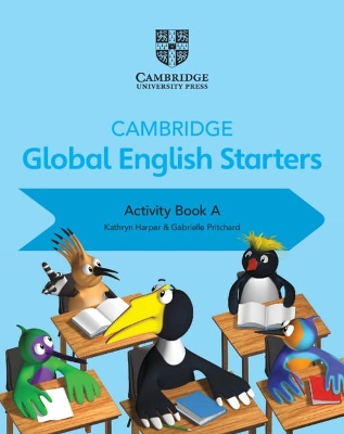 Cambridge Global English Starters Activity Book A book