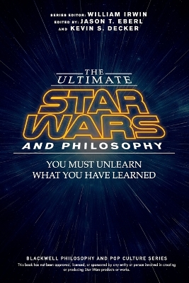 Ultimate Star Wars and Philosophy book
