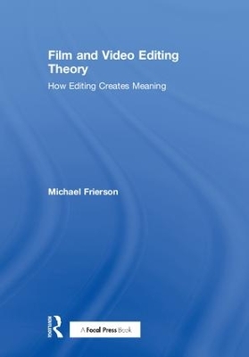 Film and Video Editing Theory book