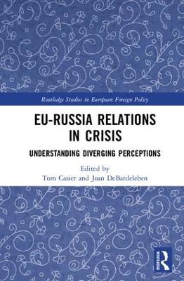 EU-Russia Relations in Crisis book