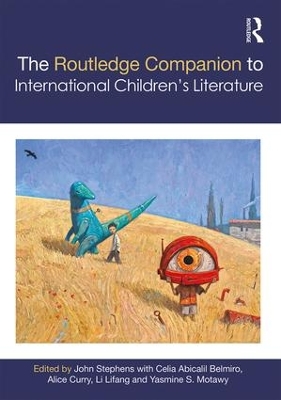 Routledge Companion to International Children's Literature by John Stephens