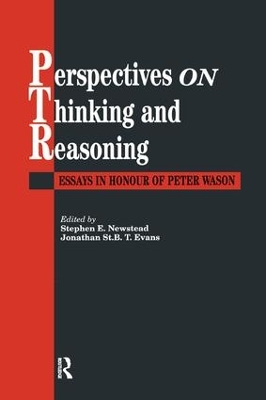 Perspectives On Thinking And Reasoning by Stephen Newstead; Jonathan St.B.T. Evans both of the University of Plymouth.