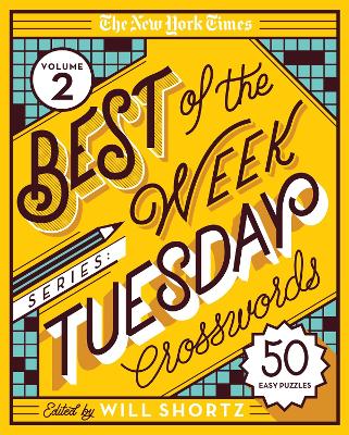 The New York Times Best of the Week Series 2: Tuesday Crosswords: 50 Easy Puzzles book