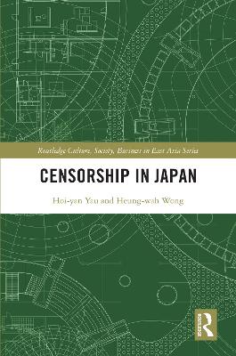 Censorship in Japan by Heung Wah Wong