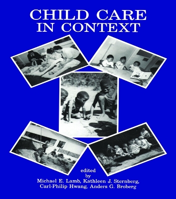 Child Care in Context: Cross-cultural Perspectives book