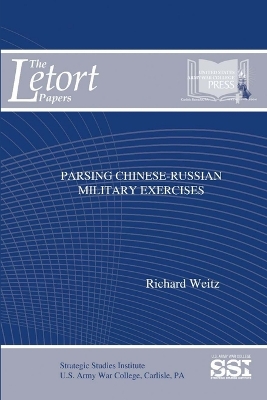 Parsing Chinese-Russian Military Exercises by Richard Weitz