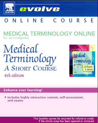 Medical Terminology Online to Accompany Medical Terminology: A Short Course (User Guide and Access Code) by Davi-Ellen Chabner