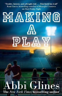 Making a Play: Volume 5 by Abbi Glines