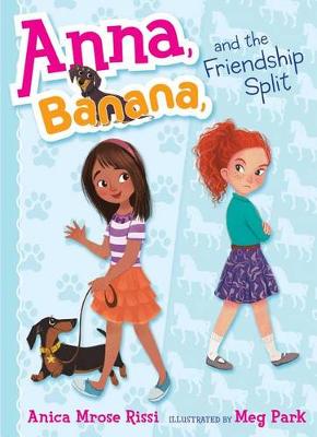 Anna, Banana, and the Friendship Split book