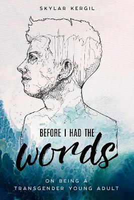 Before I Had the Words book
