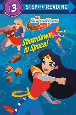 Showdown in Space! (DC Super Hero Girls) book