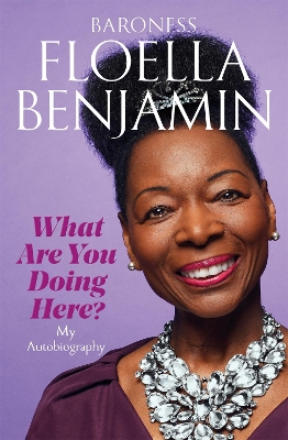 What Are You Doing Here?: My Autobiography book