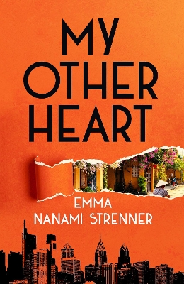 My Other Heart by Emma Nanami Strenner