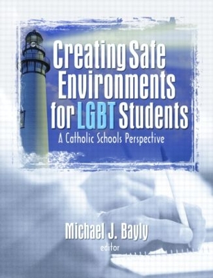 Creating Safe Environments for LGBT Students book