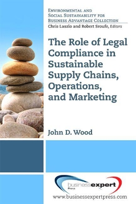 Sustainable Supply Chains, Operations, and Marketing: the Role of Legal Compliance book