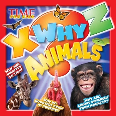 Time for Kids X-Why-Z Animals book