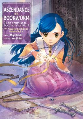 Ascendance of a Bookworm: Part 2 Volume 4 (Light Novel) book