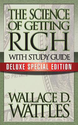 The Science of Getting Rich with Study Guide: Deluxe Special Edition book