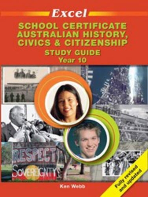 School Certificate Australian History, Civics and Citizenship: Study Guide - Year 10 book