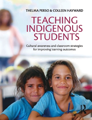 Teaching Indigenous Students by Thelma Perso