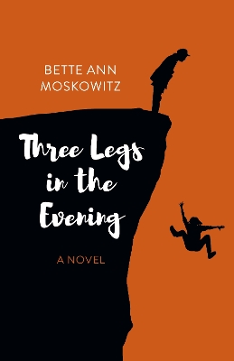Three Legs in the Evening: A Novel book