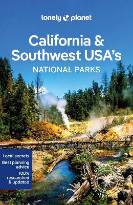 Lonely Planet California & Southwest USA's National Parks by Lonely Planet