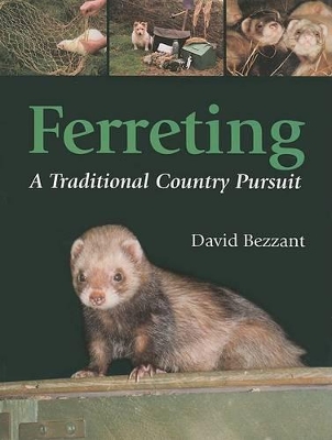 Ferreting: A Traditional Country Pursuit book