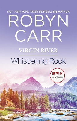 Whispering Rock by Robyn Carr