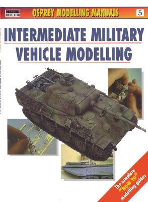 Intermediate Military Vehicle Modelling book