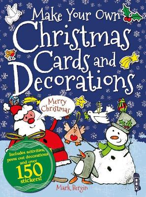 Make Your Own Christmas Cards and Decorations book