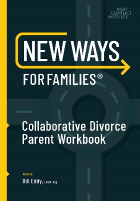 New Ways for Families Collaborative Parent Workbook book