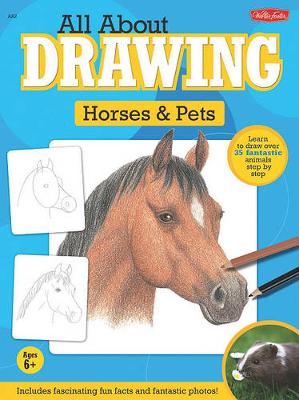 All about Drawing Horses & Pets book