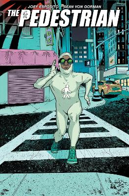 The Pedestrian, Volume 1 book