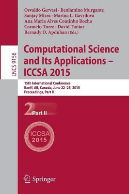Computational Science and Its Applications -- ICCSA 2015 by Osvaldo Gervasi