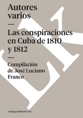 Las conspiraciones en Cuba de 1810 y 1812 book