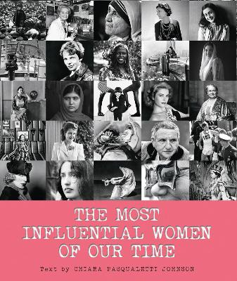 The Most Influential Women of Our Time book