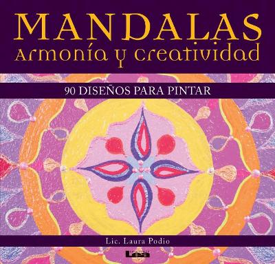 Mandalas - armonía y creatividad: 90 diseños para pintar book