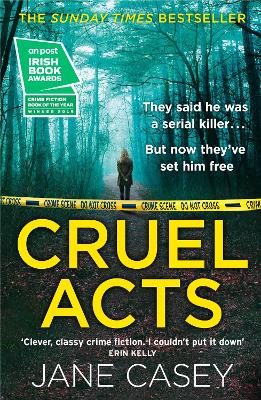 Cruel Acts (Maeve Kerrigan, Book 8) by Jane Casey