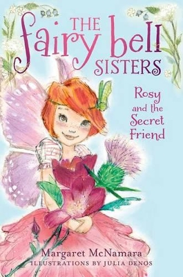 Rosy and the Secret Friend by Margaret McNamara