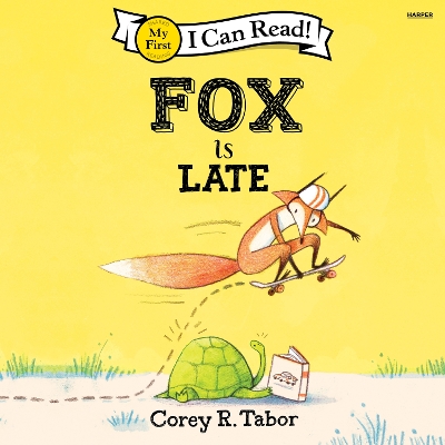 Fox is Late by Corey R. Tabor