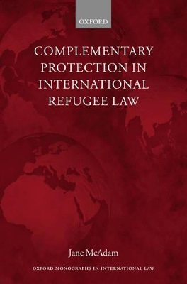 Complementary Protection in International Refugee Law book