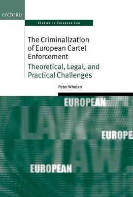 Criminalization of European Cartel Enforcement book