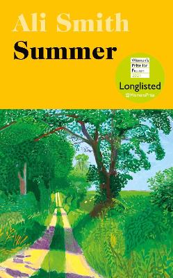 Summer: Winner of the Orwell Prize for Fiction 2021 by Ali Smith