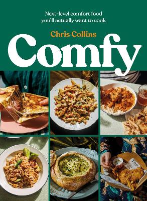 Comfy: Next-level comfort food you’ll actually want to cook book